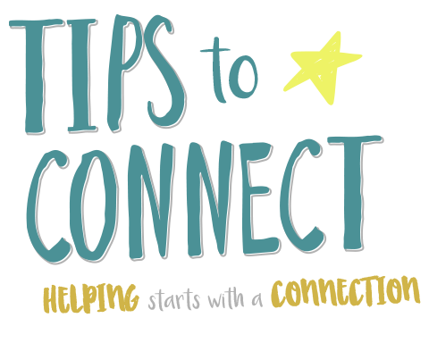 Tips to Connect